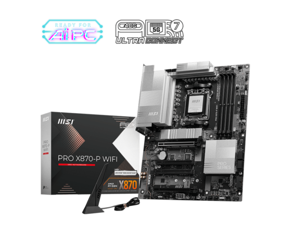 BOARD MSI PRO X870 - P WIFI AM5 DDR5 RYZEN AMD 7000